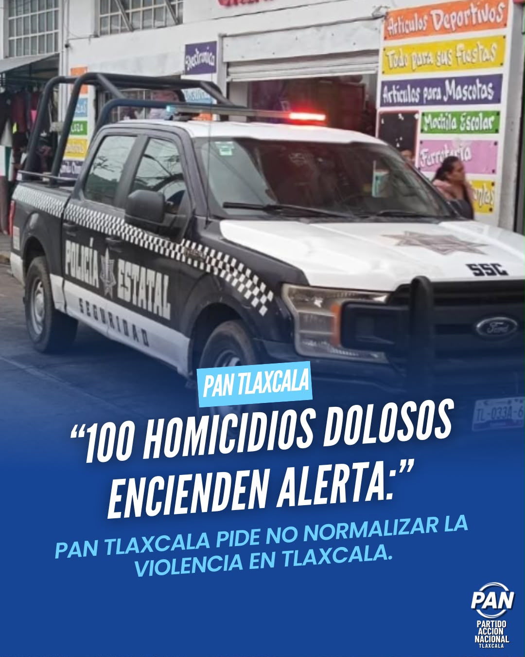 PAN alerta por 100 homicidios dolosos en Tlaxcala; familias no deben acostumbrarse a vivir con miedo